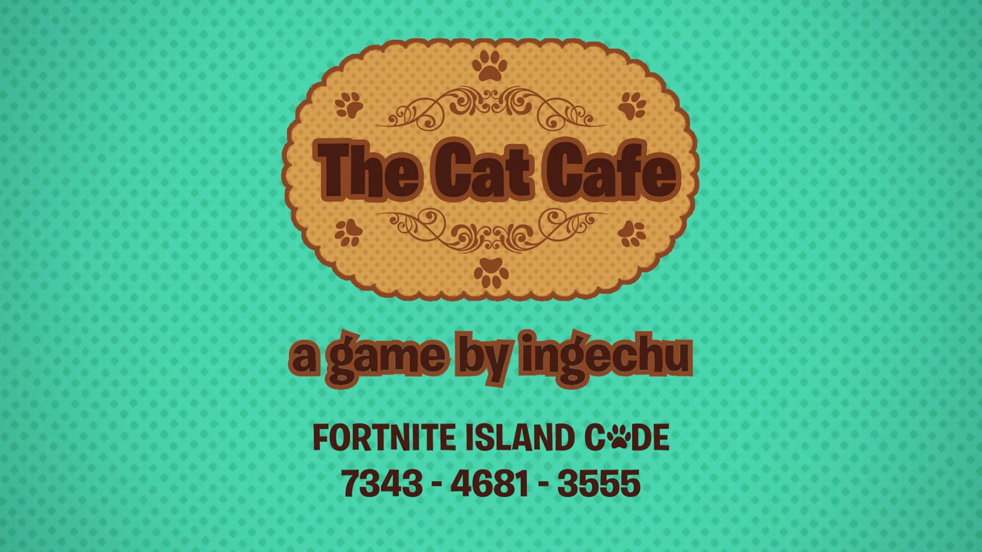 The Cat Cafe title and Fortnite island code 7343-4681-3555